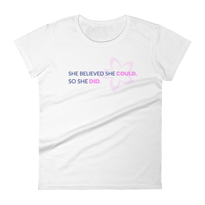 She Believed She Could So She Did - Women's short sleeve t-shirt