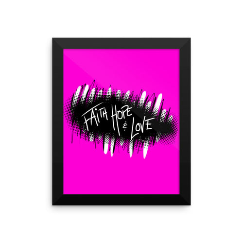 Faith Hope and Love - Framed Poster