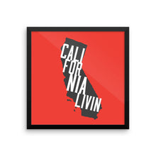 California Livin - Framed Poster