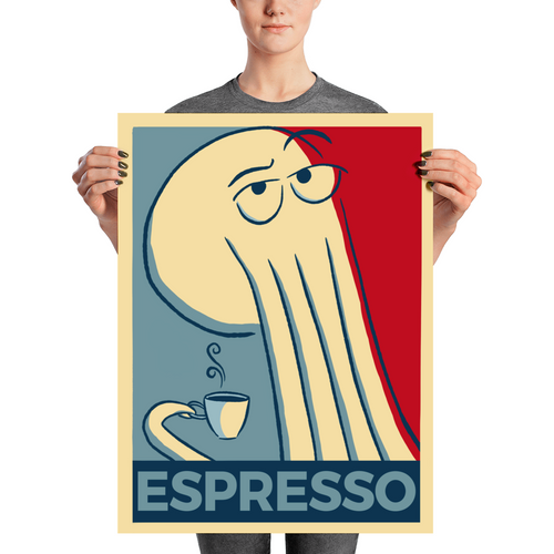 Espresso Hope - Poster (18x24)