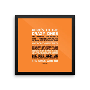 Here's to the Crazy Ones - Framed Poster